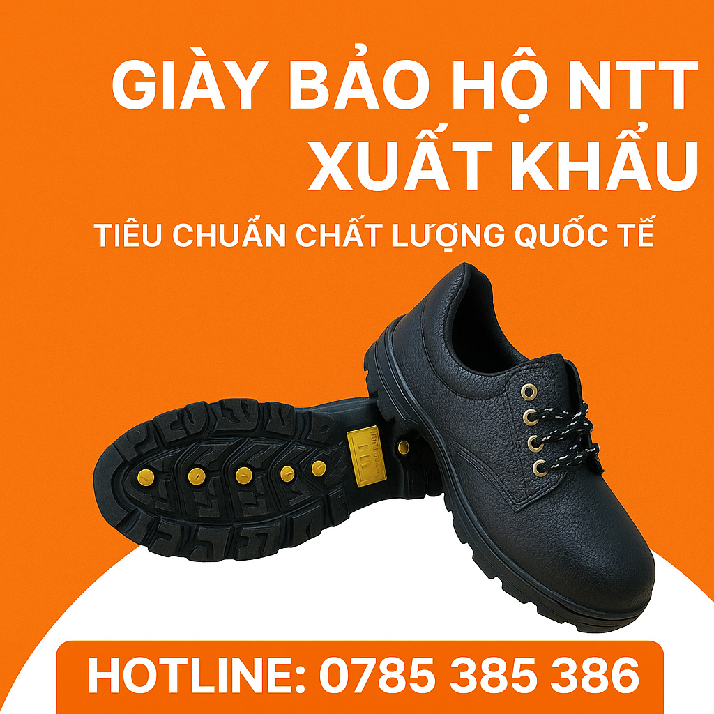 Giày Bảo Hộ NTT Xuất Khẩu – Tiêu Chuẩn Chất Lượng Quốc Tế